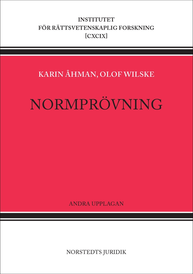 Normprövning; Karin Åhman, Olof Wilske; 2024