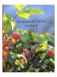 Norrbottens flora del 2; Lennart Stenberg; 2010