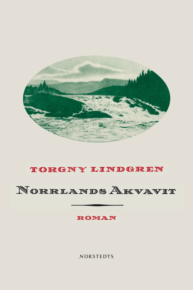 Norrlands Akvavit; Torgny Lindgren; 2007