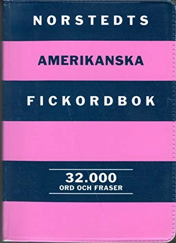 Norstedts amerikanska fickordbok : amerikansk-svensk, svensk-amerikansk : 32000 ord och fraser; Maria Sjödin; 1996