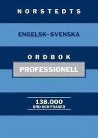 Norstedts engelsk-svenska ordbok - professionell; Mona Wiman; 2010