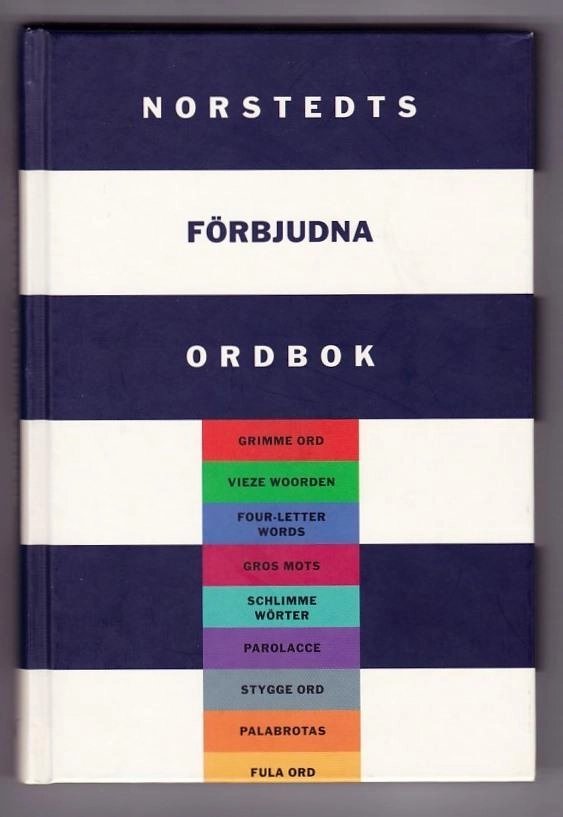 Norstedts förbjudna ordbok; Lars Melin, Martin Melin; 1996