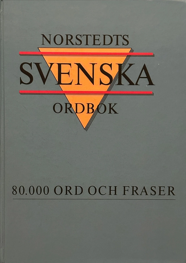Norstedts svenska ordbok : [80.000 ord och fraser] ; [90-talets bruksordbok med fackord, nya ord, äldre ord, vanliga ord, ovanliga ord]; Sture Allén; 1990
