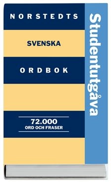 Norstedts svenska ordbok. Studentutgåva; Sture Allén, Göteborgs universitet. Språkdata, Göteborgs universitet. Institutionen för språkvetenskaplig databehandling
(tidigare namn), Göteborgs universitet. Institutionen för språkvetenskaplig databehandling; 2004
