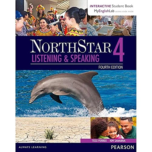 NorthStar Listening & Speaking 4 with Interactive Student Book and MyEnglishLab; Kim Sanabria; 2015
