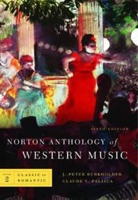 Norton anthology of western music; J. Peter Burkholder, Claude V. Palisca; 2010