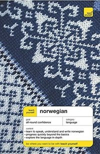 NorwegianTY Complete Courses SeriesTeach Yourself Complete CoursesTeach yourself; Margaretha Danbolt Simons; 2004