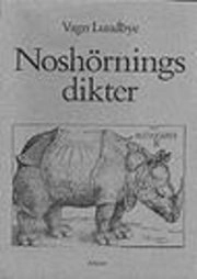 Noshörningsdikter; Vagn Lundbye; 1993