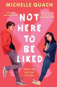 Not here to be liked; Michelle Quach; 2021