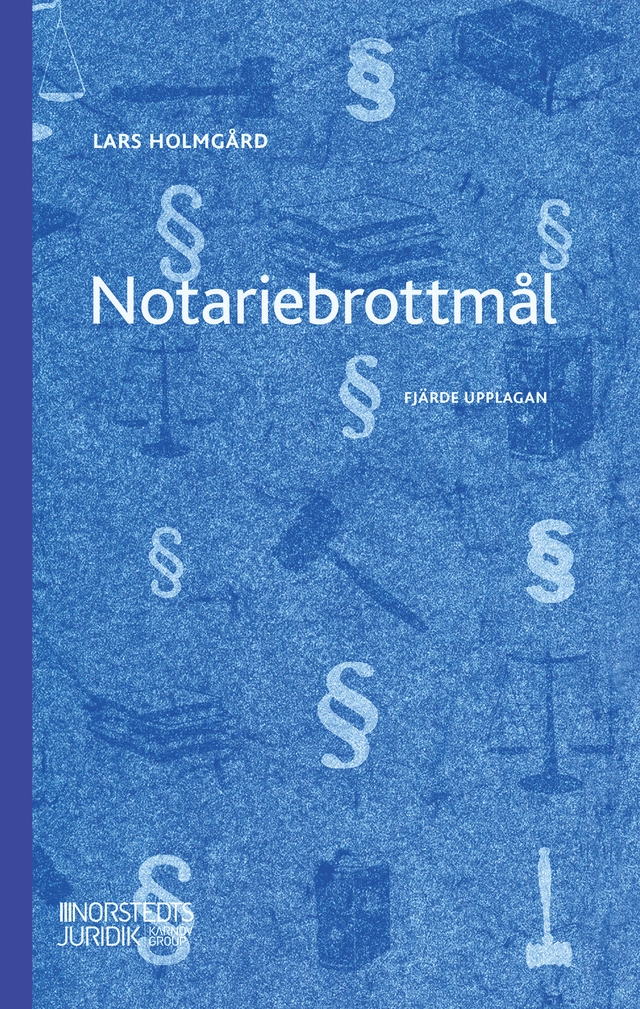 Notariebrottmål; Lars Holmgård; 2026