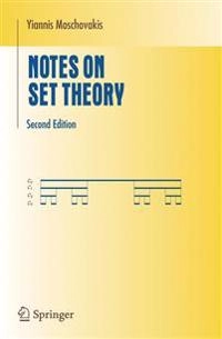 Notes on set theory; Yiannis N. Moschovakis; 2006