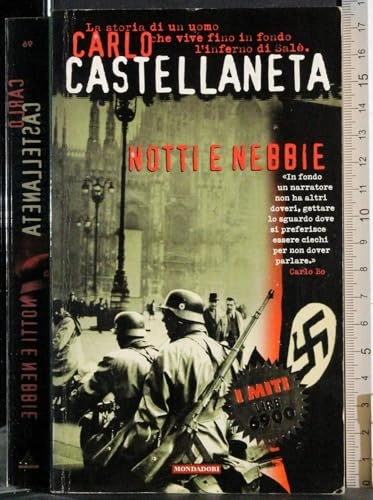 Notti e nebbieI mitiVolym 96 av Miti / Mondadori; Carlo Castellaneta; 1998