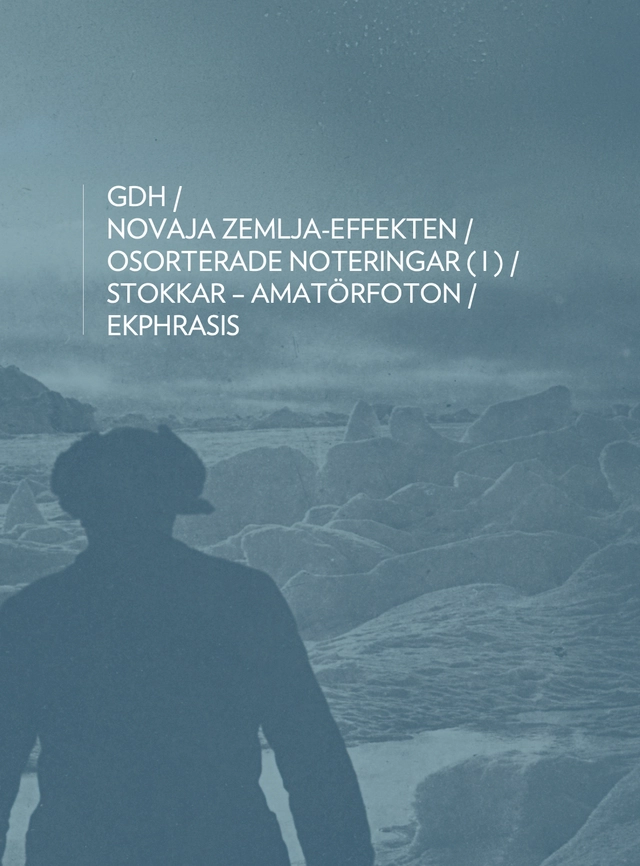 Novaja Zemlja-effekten; Gunnar D Hansson; 2023