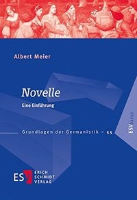 Novelle : Eine Einführung; Albert Meier; 2014