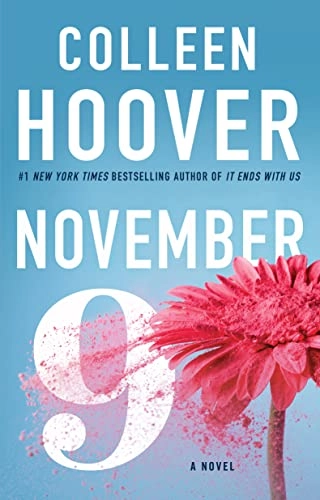 November 9 : [a novel]; Colleen Hoover; 2015