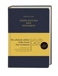 Novum Testamentum Graece : Greek - English New Testament; German Bible Society; 2013