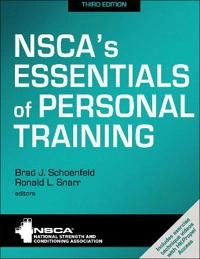 NSCA's essentials of personal training; Brad J Schoenfeld, Ronald L Snarr, Nsca-National Strength & Conditioning Association; 2022