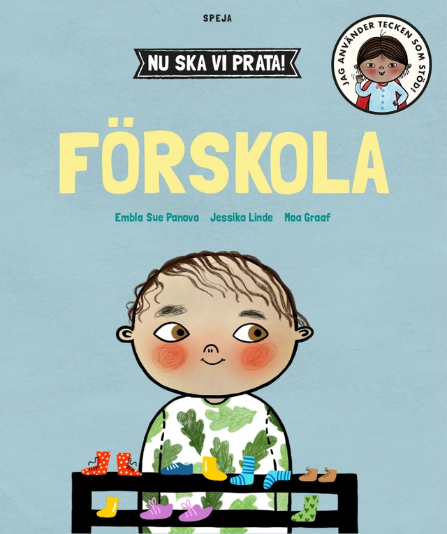 Nu ska vi prata! Förskola; Embla Sue Panova, Jessika Linde Brundin, Moa Graaf; 2021