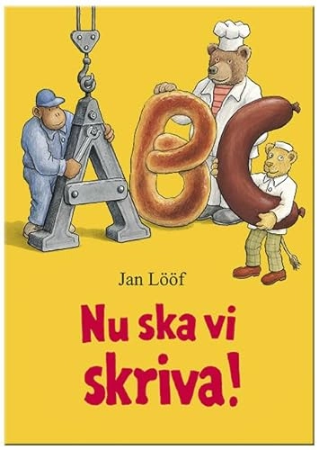 Nu ska vi skriva – Jan Lööf; Jan Lööf, Fredrik Hjelm; 2014