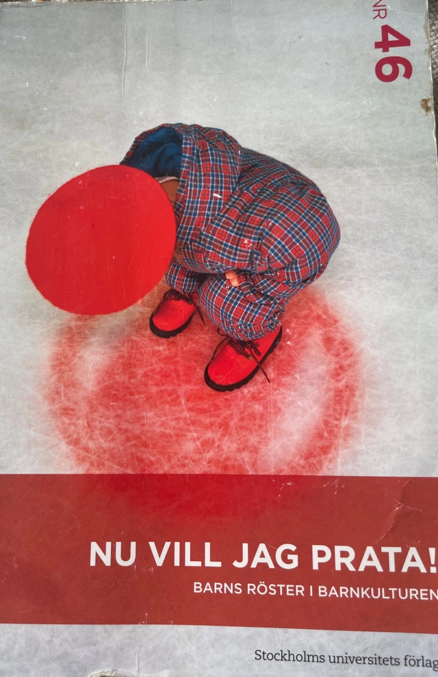 Nu vill jag prata! : barns röster i barnkulturen; Karin Helander; 2013