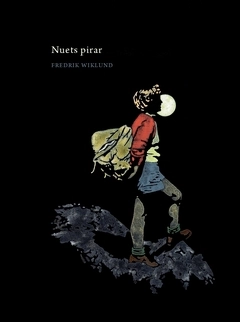 Nuets pirar; Fredrik Wiklund; 2019