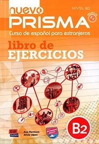 Nuevo Prisma B2: Libro de ejercicios; Equipo Nuevo Prisma; 2017