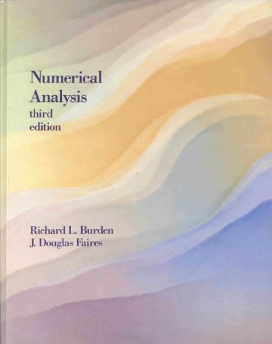 Numerical Analysis; Richard L. Burden, J. Douglas Faires; 1985