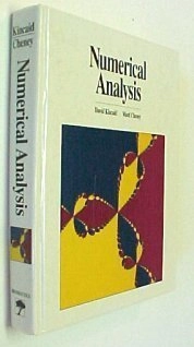 Numerical analysis : mathematics of scientific computing; David Kincaid; 1991