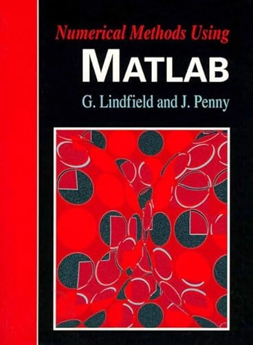 Numerical methods using MATLAB; John Penny; 1995