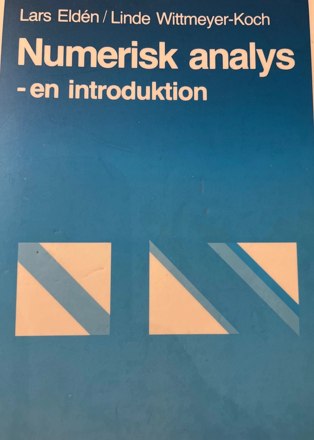 Numerisk analys : en introduktion; Lars Eldén; 1987