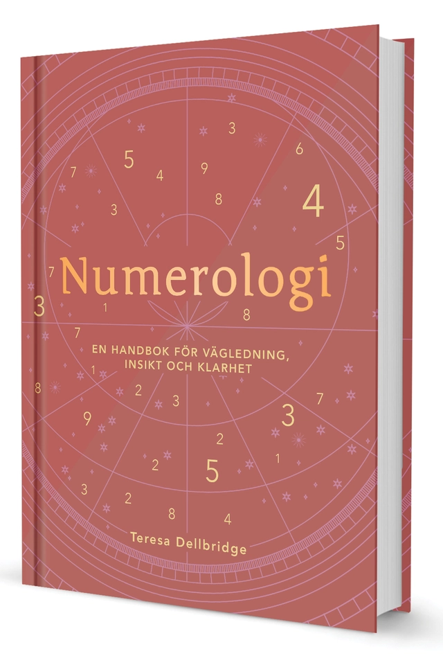 Numerologi : en handbok för vägledning, insikt och klarhet; Teresa Dellbridge; 2022