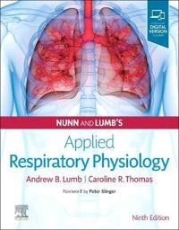Nunn and Lumb's applied respiratory physiology; Andrew B. Lumb; 2020