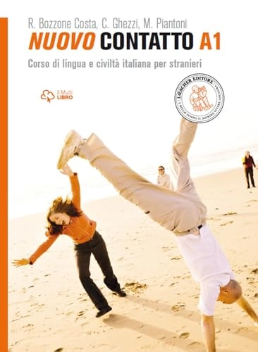 Nuovo contatto A1 Corso di lingua e civiltà italiana per stranieri; Rosella Bozzone Costa; 2014