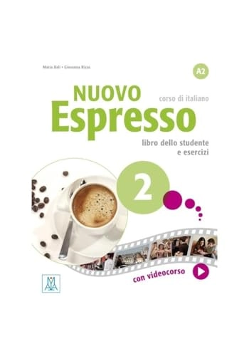 Nuovo espresso 2 : corso di italiano; Maria Balì; 2014