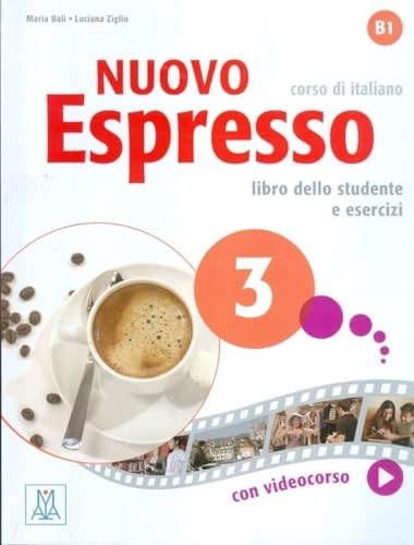 Nuovo Espresso 3; Maria Bali, Luciana Ziglio; 2015
