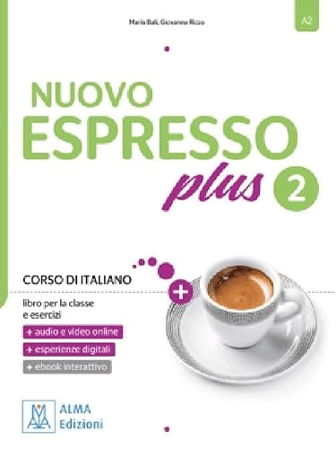Nuovo Espresso plus 2 : corso di italiano : A2; Maria Balì, Giovanna Rizzo; 2025