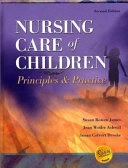 Nursing Care of Children: Principles & Practice; Susan Rowen James, Jean Weiler Ashwill, Susan Colvert Droske
