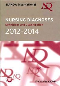 Nursing Diagnoses: Definitions and Classification 2012-14; NANDA International; 2011