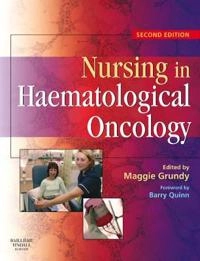Nursing in haematological oncology; Maggie Grundy; 2006