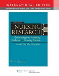 Nursing research : generating and assessing evidence for nursing practice; Denise F. Polit; 2012