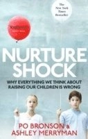 Nurtureshock; Ashley Merryman, Po Bronson; 2011