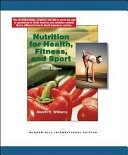 Nutrition for health, fitness, & sport; Melvin H. Williams; 2010