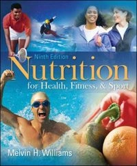 Nutrition for Health, Fitness & Sport; Melvin Williams