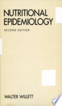 Nutritional epidemiology; Walter Willett; 1998