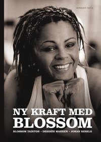 Ny kraft med Blossom; Blossom Tainton-Lindquist, Desirée Wahren; 2003