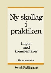 Ny skollag i praktiken; 2015