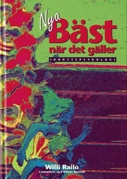 Nya Bäst när det gäller : [idrottspsykologi]; Willi Railo; 1992