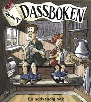 Nya dassboken; Thomas Olsson, Alexander Cavalieratos, Carl Ljungström; 2001