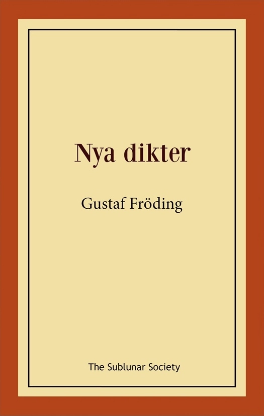 Nya dikter; Gustaf Fröding; 2019