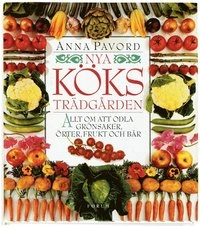 Nya köksträdgården; Anna Pavord; 1998